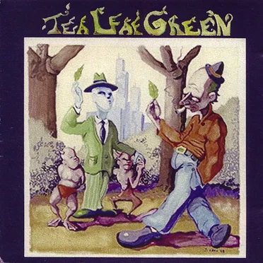 Tea Leaf Green by Tea Leaf Green - album cover