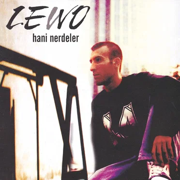 Hani Nerdeler by Lewo - album cover
