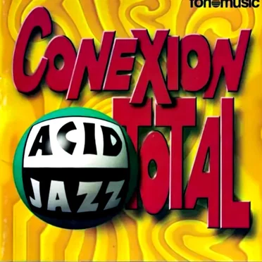 Conexion total: Acid jazz by Various Artists - album cover