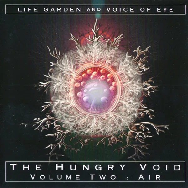 The Hungry Void, Volume Two: Air