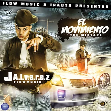 El movimiento: The Mixtape by J Álvarez - album cover