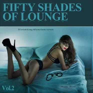 Fifty Shades Of Lounge Vol.2 by Various Artists - album cover