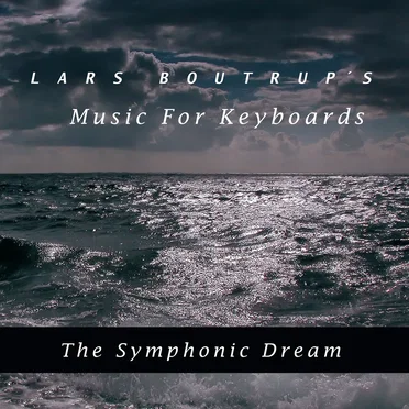 The Symphonic Dream by Lars Boutrup's Music for Keyboards - album cover