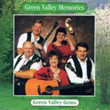 Green Valley Memories by Green Valley Grass - album cover