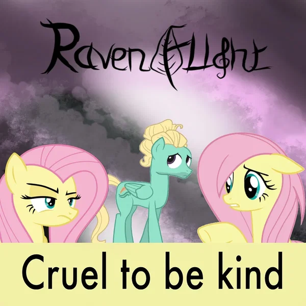 Cruel to Be Kind