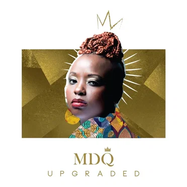 MDQ Upgraded by Muthoni Drummer Queen - album cover