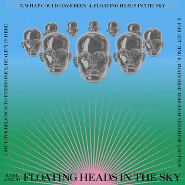 Floating Heads in the Sky