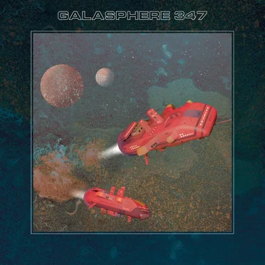 Galasphere 347 by Galasphere 347 - album cover