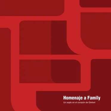 Homenaje a Family: Un soplo en el corazón de Elefant by Various Artists - album cover