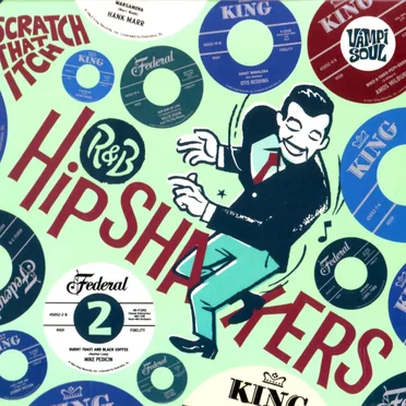 R&B Hipshakers, Volume 2: Scratch That Itch by Various Artists - album cover