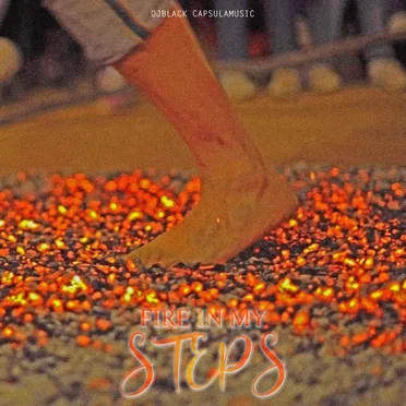Fire in My Steps by DjBlack CapsulaMusic - album cover