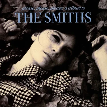 Please, Please, Please: A Tribute to The Smiths by Various Artists - album cover