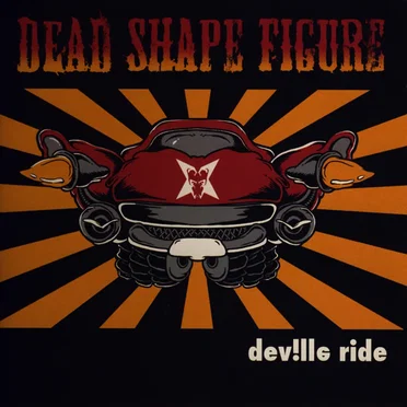 DeVille Ride by Dead Shape Figure - album cover