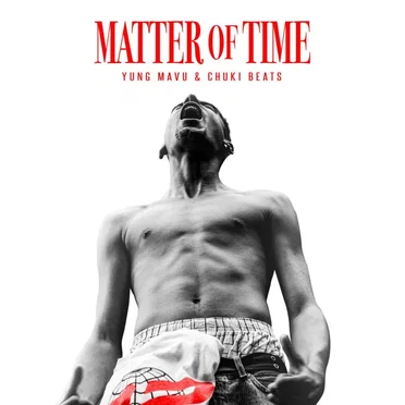 Matter Of Time by Yung Mavu - album cover
