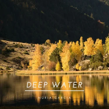 Deep Water