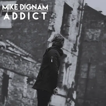 Addict by Mike Dignam - album cover