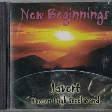 New Beginnings by Jovert Tucson High Steel Band - album cover