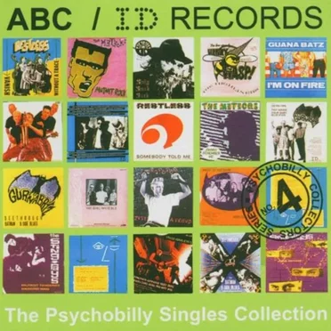 ABC / ID Records: The Psychobilly Singles Collection by Various Artists - album cover