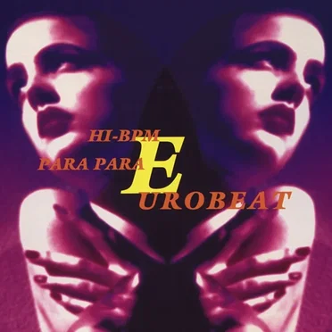 Para Para Hi-BPM Eurobeat by Various Artists - album cover