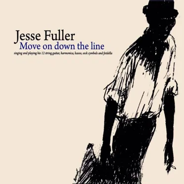 Move On Down the Line by Jesse Fuller - album cover