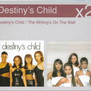 Destiny’s Child / The Writing’s on the Wall