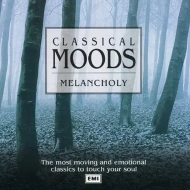 Classical Moods: Melancholy by Various Artists - album cover