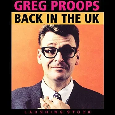 Back In the UK by Greg Proops - album cover