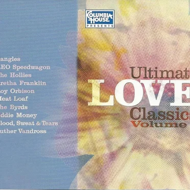 Ultimate Love Classics, Volume 1 by Various Artists - album cover