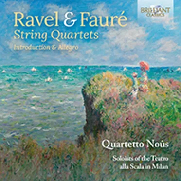 Ravel & Fauré String Quartets