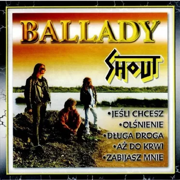 Ballady by Shout - album cover