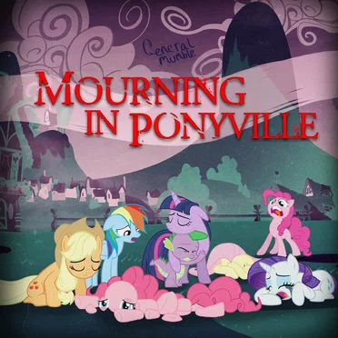 Mourning in Ponyville