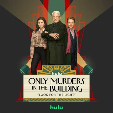 Look for the Light (From “Only Murders in the Building: Season 3”)