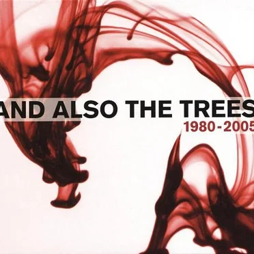 1980–2005 by And Also the Trees - album cover