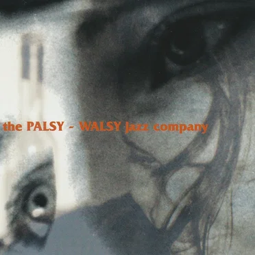 The Palsy‐Walsy Jazz Company by The Palsy‐Walsy Jazz Company - album cover