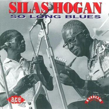 So Long Blues by Silas Hogan - album cover