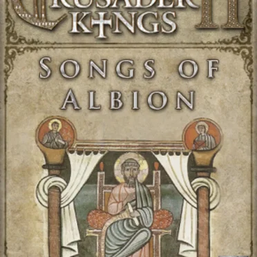 Crusader Kings II: Songs of Albion