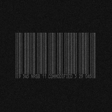 Commodified