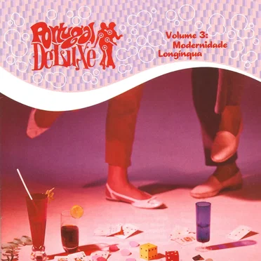 Portugal deluxe, volume 3: Modernidade longínqua by Various Artists - album cover