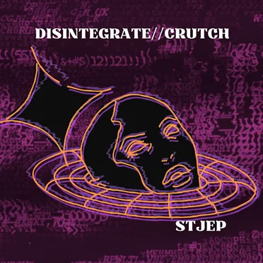 Disintegrate//Crutch