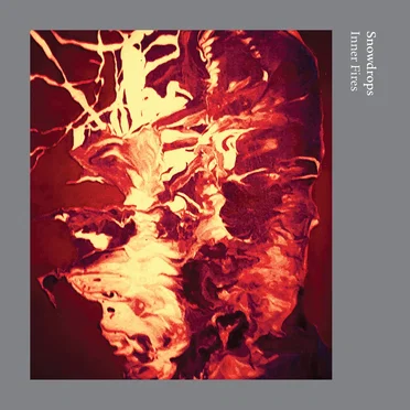 Inner Fires by Snowdrops - album cover
