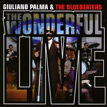 The Wonderful Live by Giuliano Palma & the Bluebeaters - album cover