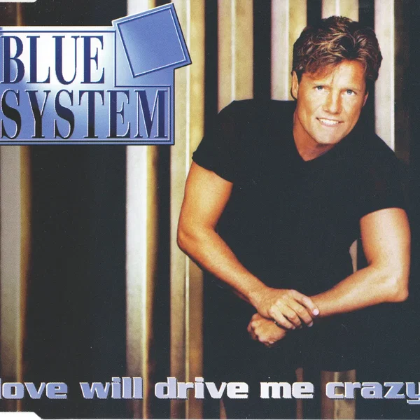 Love Will Drive Me Crazy