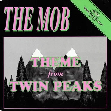 Theme From Twin Peaks by The Mob - album cover