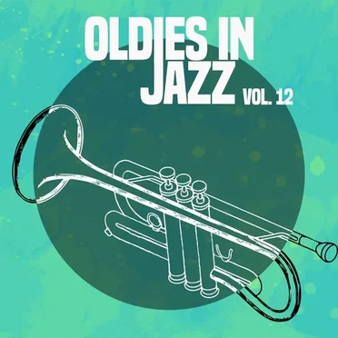 Oldies in Jazz, Vol. 12 by Various Artists - album cover
