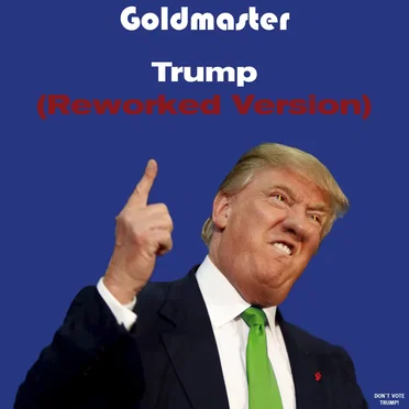 Trump (reworked version)
