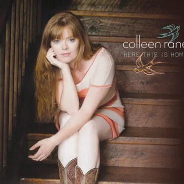 Here This Is Home by Colleen Raney - album cover