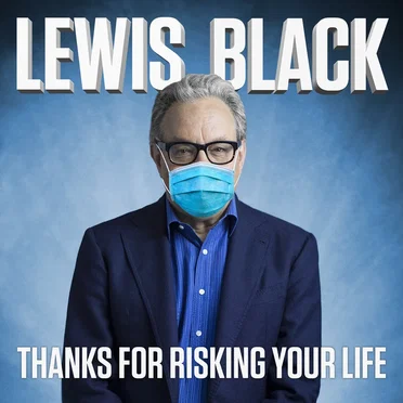 Thanks for Risking Your Life by Lewis Black - album cover