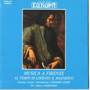 Musica a Firenze al tempo di Lorenzo il Magnifico