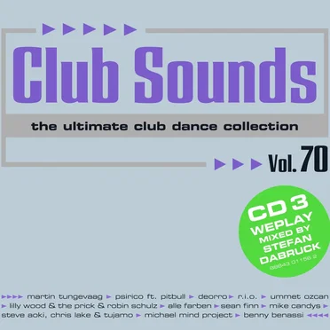 Club Sounds: The Ultimate Club Dance Collection, Vol. 70 by Various Artists - album cover