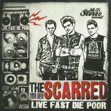 Live Fast Die Poor by The Scarred - album cover